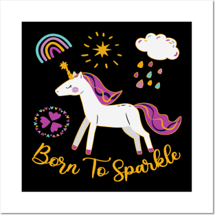 Cute Unicorn Design - Born To Sparkle Posters and Art